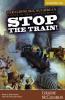 Cover image of Stop the train!