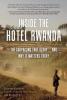 Cover image of Inside the Hotel Rwanda