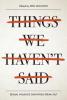 Cover image of Things we haven't said
