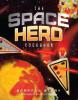 Cover image of The space hero cookbook