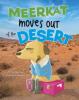 Cover image of Meerkat moves out of the desert