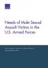 Cover image of Needs of male sexual assault victims in the U.S. armed forces
