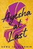 Cover image of Ayesha at last