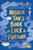 Cover image of Natalie Tan's book of luck & fortune
