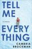 Cover image of Tell me everything