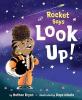 Cover image of Rocket says look up!