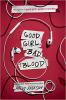 Cover image of Good girl, bad blood
