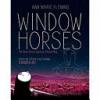 Cover image of Window horses
