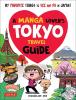 Cover image of A manga lover's Tokyo travel guide