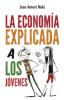 Cover image of La econom?a explicada a los j?venes