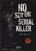 Cover image of No soy un serial killer