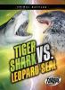 Cover image of Tiger shark vs. leopard seal