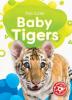 Cover image of Baby tigers