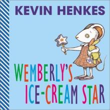 Cover image of Wemberly's ice-cream star