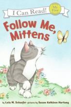 Cover image of Follow me, Mittens