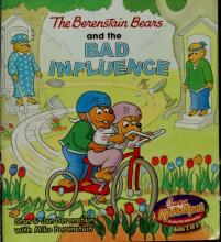 Cover image of The Berenstain Bears and the bad influence