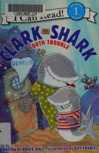 Cover image of Clark the Shark tooth trouble