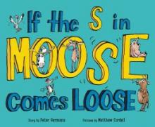 Cover image of If the S in moose comes loose