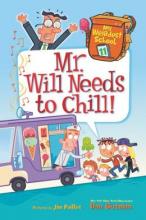 Cover image of Mr. Will needs to chill!