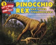 Cover image of Pinocchio rex and other tyrannosaurs