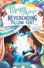 Cover image of Maggie & Abby's neverending pillow fort