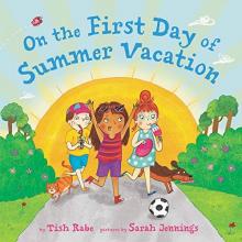 Cover image of On the first day of summer vacation