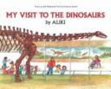 Cover image of My visit to the dinosaurs