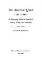Cover image of The American quest, 1790-1860