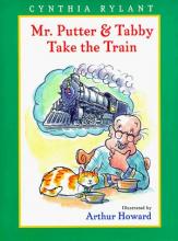 Cover image of Mr. Putter & Tabby take the train