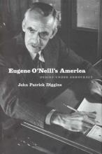 Cover image of Eugene O'Neill's America