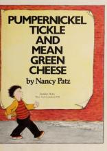 Cover image of Pumpernickel tickle and mean green cheese