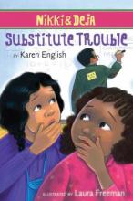 Cover image of Nikki & Deja : Substitute trouble