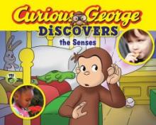 Cover image of Curious George discovers the senses