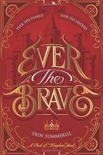 Cover image of Ever the brave