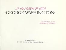 Cover image of --If you grew up with George Washington