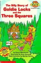 Cover image of The silly story of Goldie Locks and the three squares