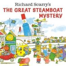 Cover image of Richard Scarry's the great steamboat mystery