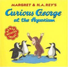 Cover image of Margret & H. A. Rey's Curious George at the aquarium