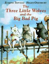 Cover image of The three little wolves and the big bad pig