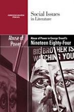 Cover image of The abuse of power in George Orwell's Nineteen eighty-four