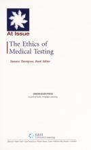 Cover image of The ethics of medical testing