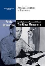 Cover image of Family dysfunction in Tennessee Williams's The glass menagerie