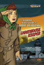 Cover image of The stormy adventure of Abbie Burgess, lighthouse keeper