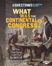 Cover image of What was the Continental Congress?