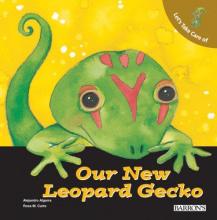 Cover image of Let's take care of our new leopard gecko