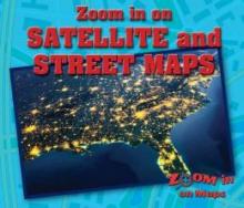 Cover image of Zoom in on satellite and street maps