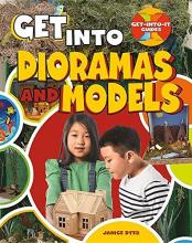 Cover image of Get into dioramas and models