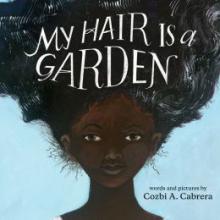 Cover image of My hair is a garden