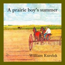 Cover image of A prairie boy's summer