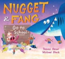 Cover image of Nugget & Fang go to school